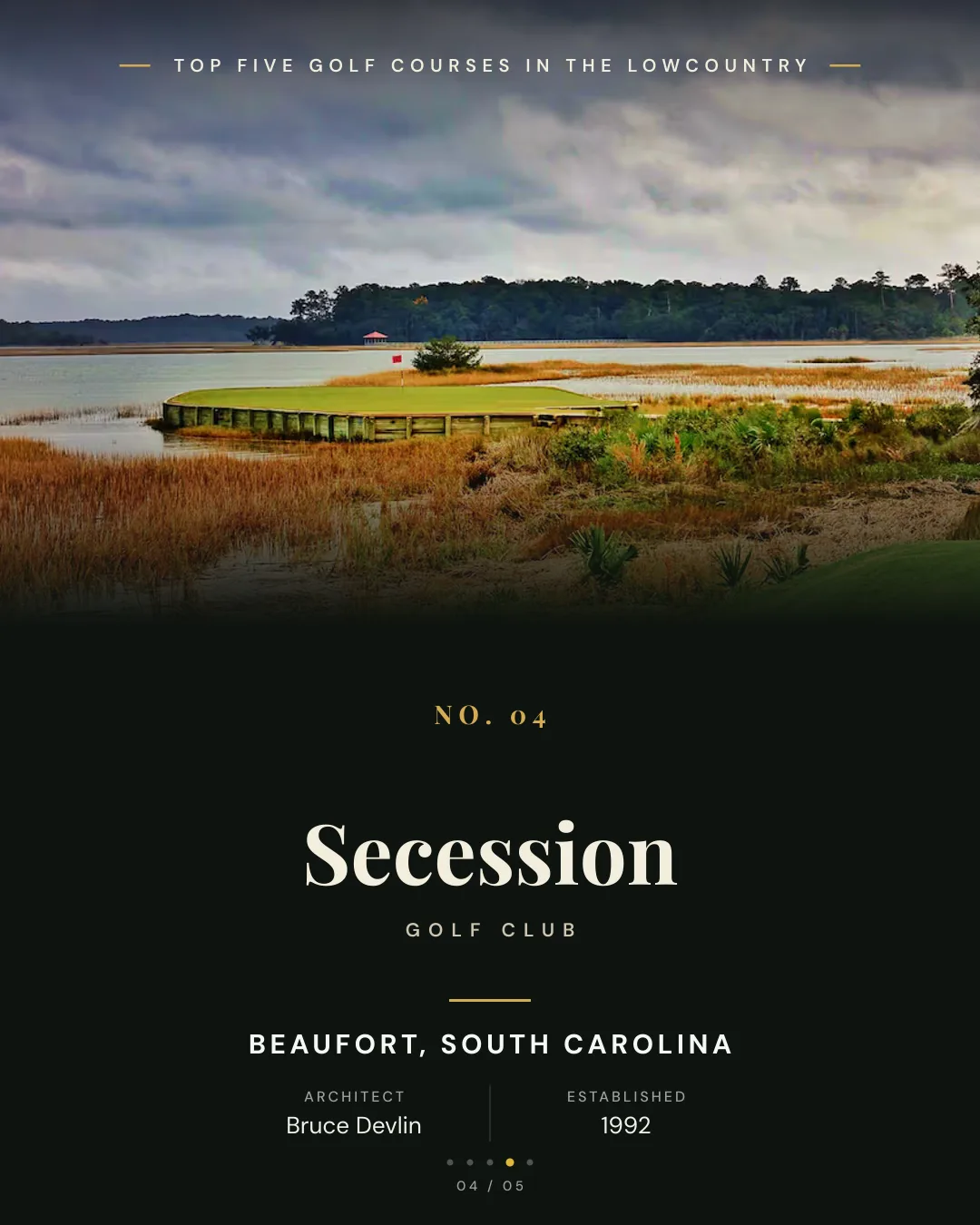 Secession Golf Club — bulkheaded green surrounded by tidal marsh in Beaufort, South Carolina